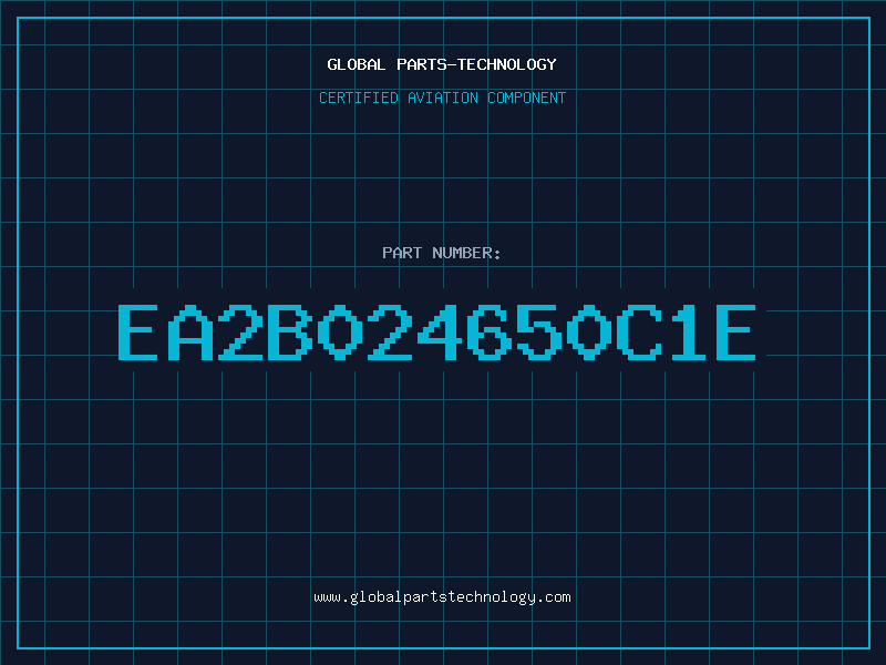 Aviation Part EA2B024650C1E