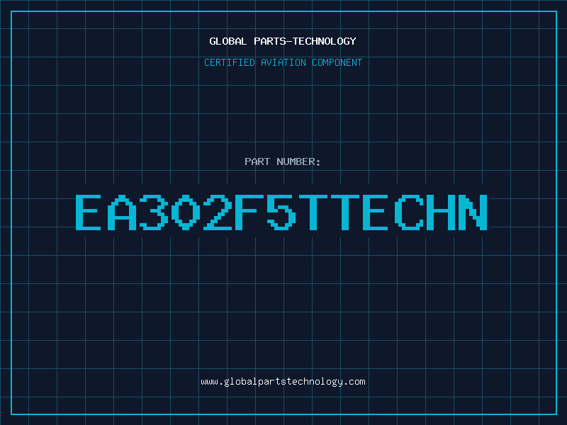 Aviation Part EA302F5TTECHN