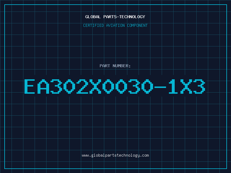 Aviation Part EA302X0030-1X3