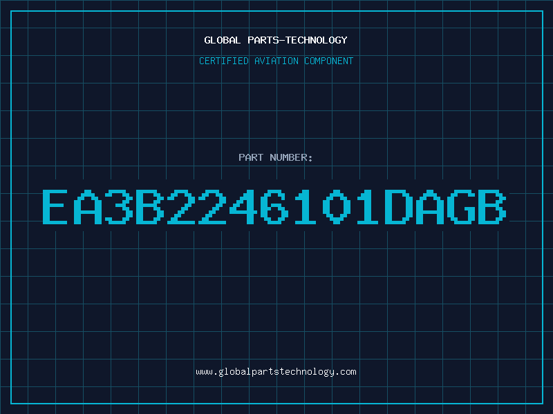 Aviation Part EA3B2246101DAGB