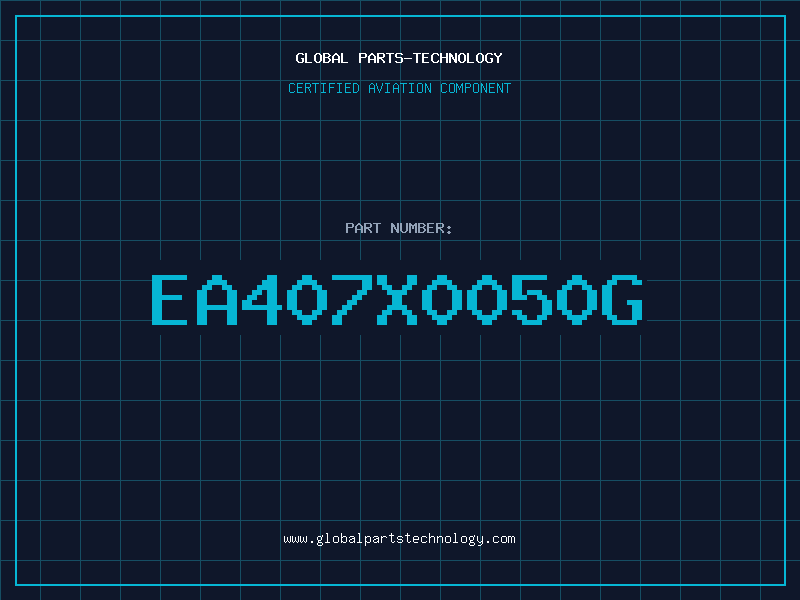 Aviation Part EA407X0050G
