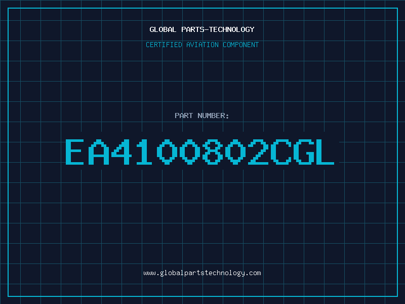 Aviation Part EA4100802CGL