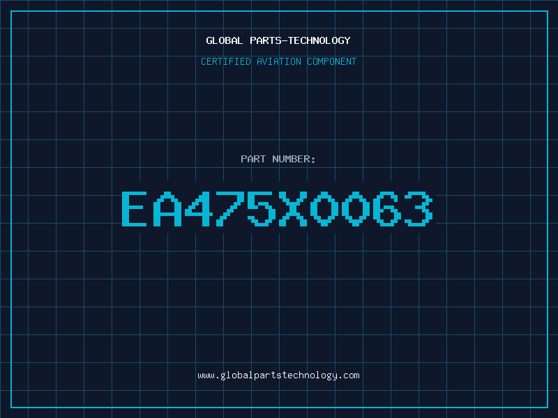 Aviation Part EA475X0063