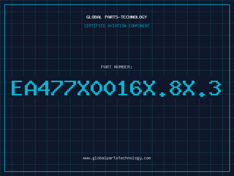 Aviation Part EA477X0016X.8X.3