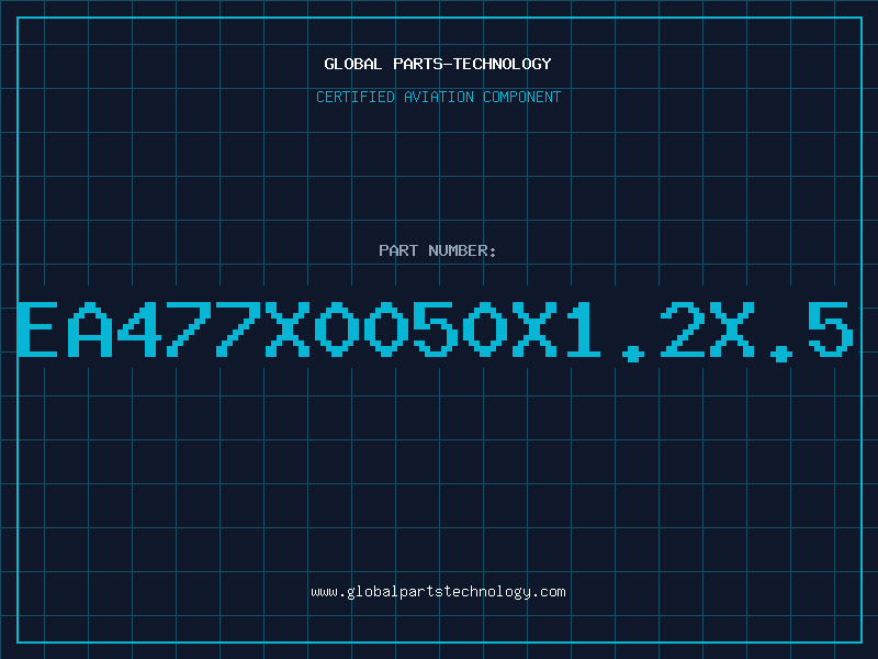 Aviation Part EA477X0050X1.2X.5