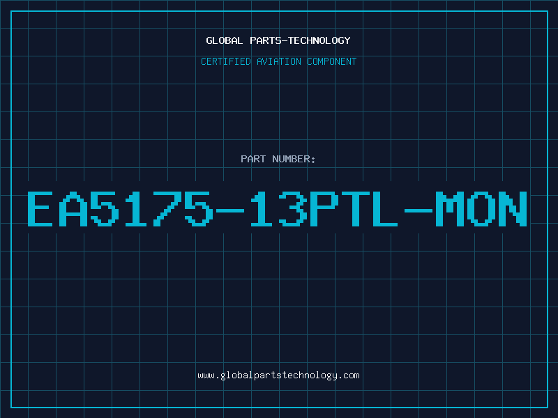 Aviation Part EA5175-13PTL-MON