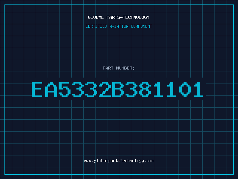 Aviation Part EA5332B381101
