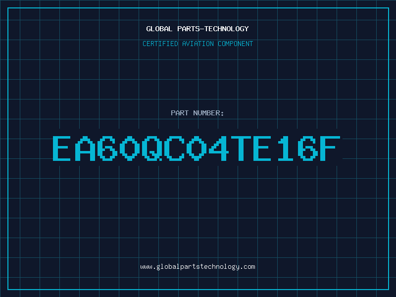 Aviation Part EA60QC04TE16F