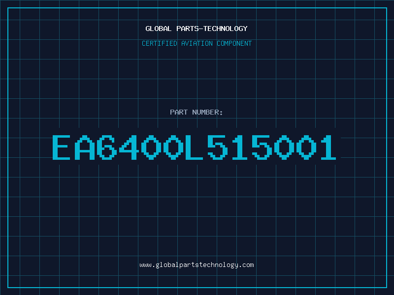 Aviation Part EA6400L515001