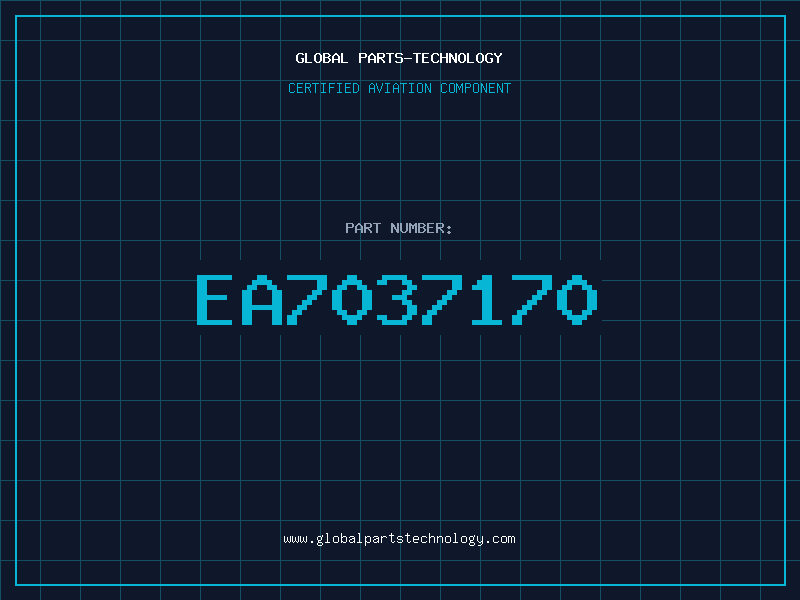 Aviation Part EA7037170