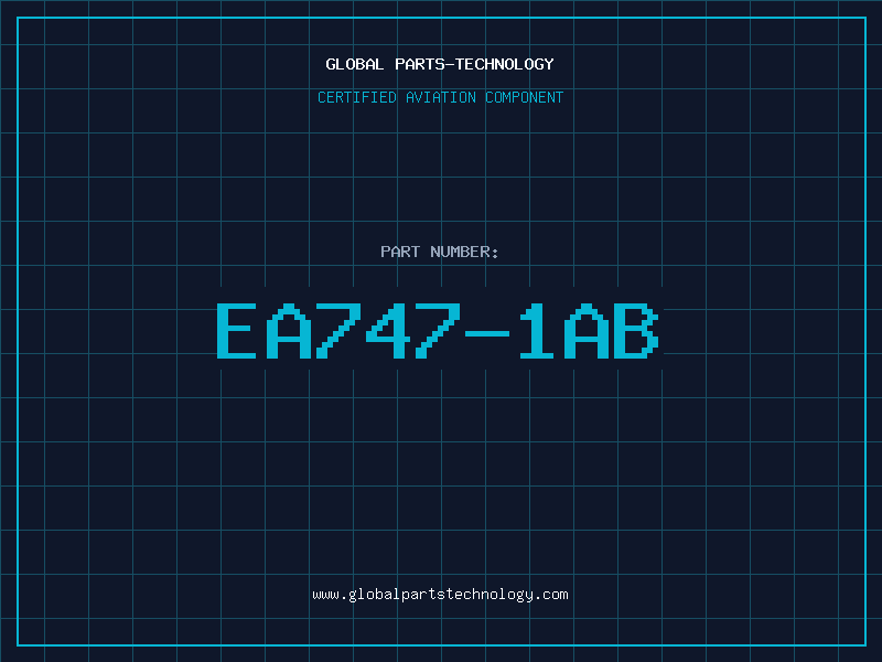 Aviation Part EA747-1AB
