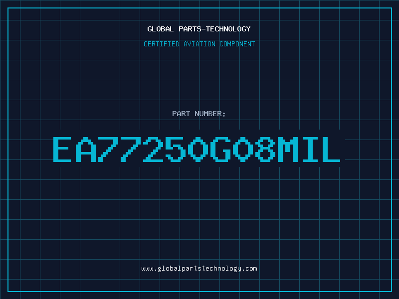 Aviation Part EA77250G08MIL