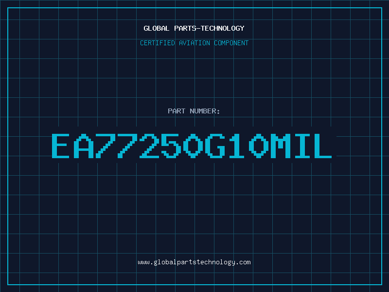 Aviation Part EA77250G10MIL