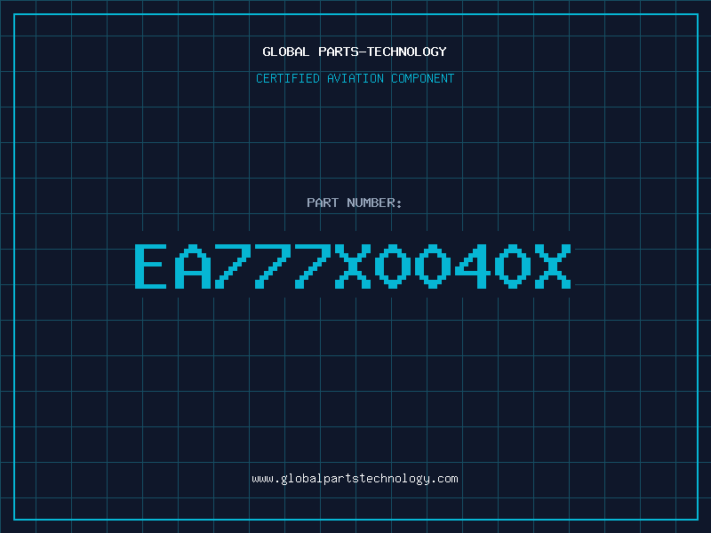 Aviation Part EA777X0040X