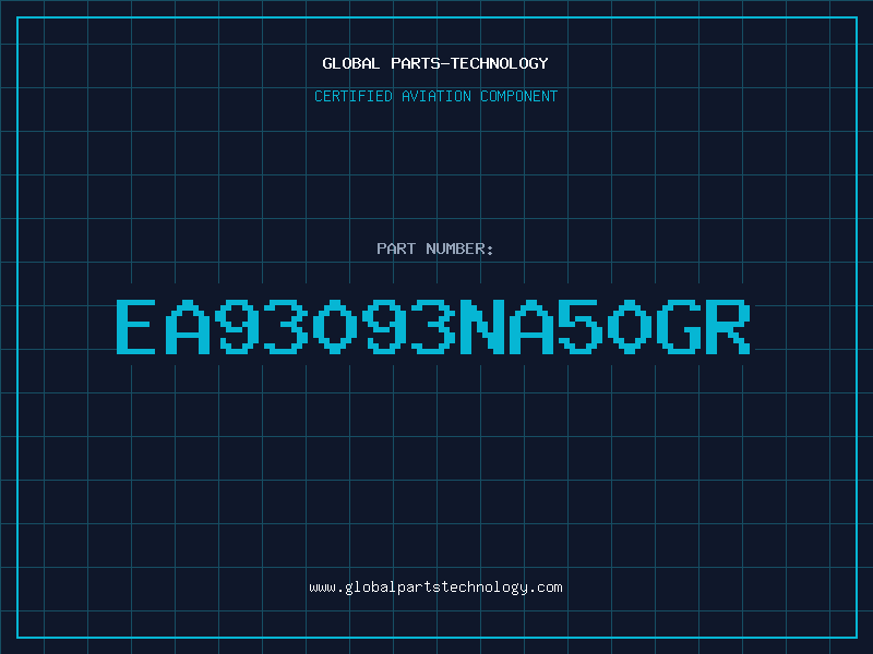 Aviation Part EA93093NA50GR