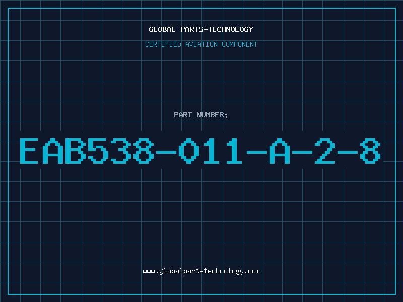 Aviation Part EAB538-011-A-2-8