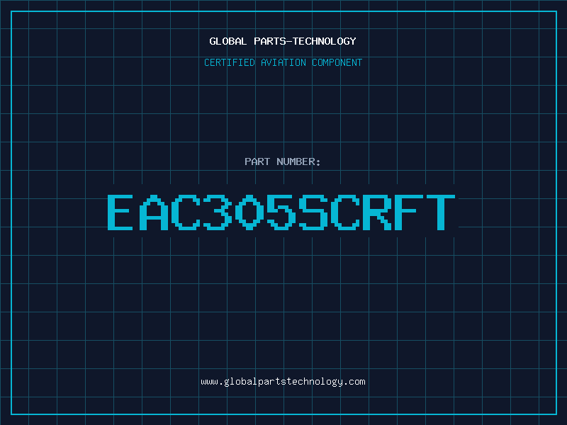 Aviation Part EAC305SCRFT