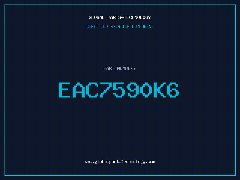 Aviation Part EAC7590K6