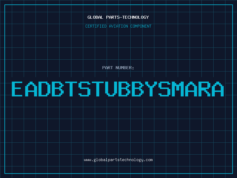 Aviation Part EADBTSTUBBYSMARA