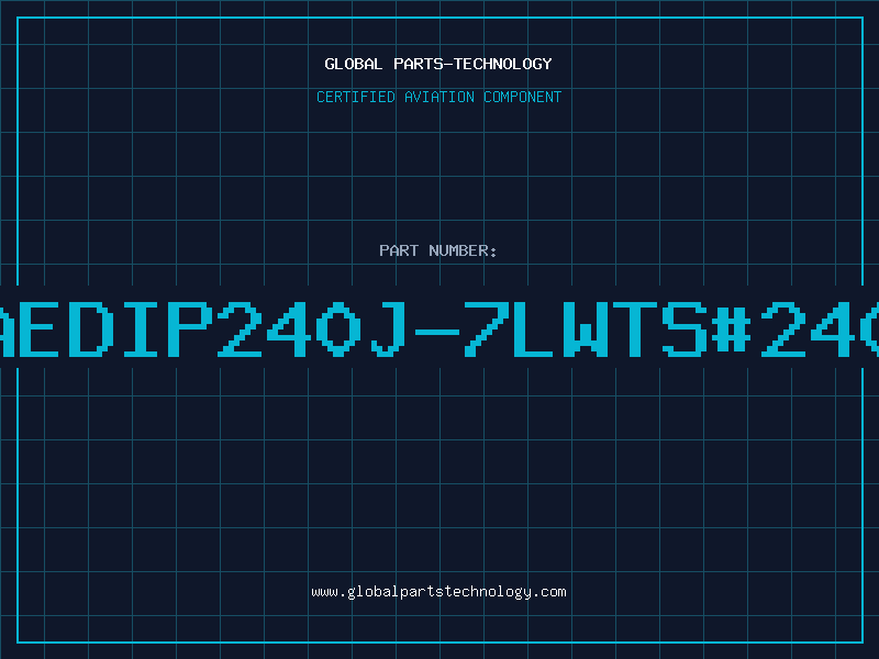 Aviation Part EAEDIP240J-7LWTS#2402