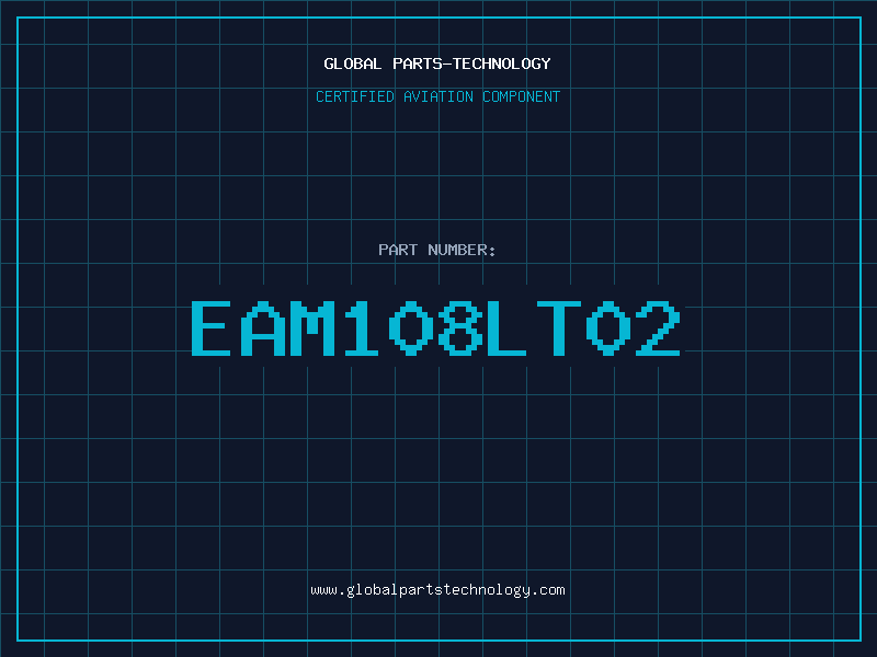Aviation Part EAM108LT02
