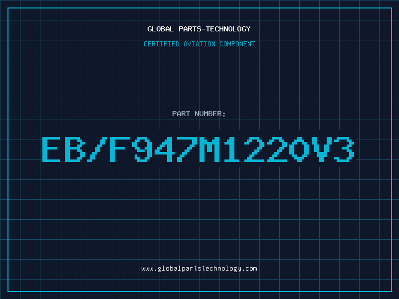 Aviation Part EB/F947M1220V3