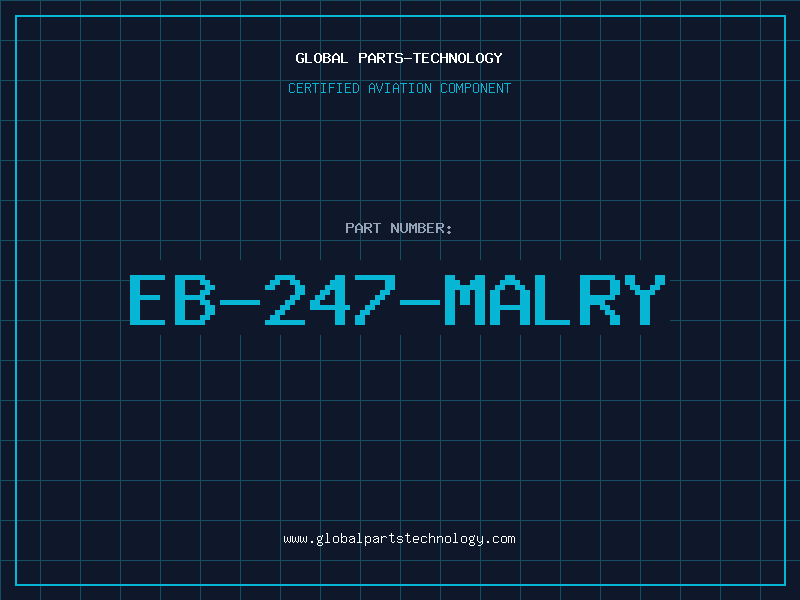 Aviation Part EB-247-MALRY