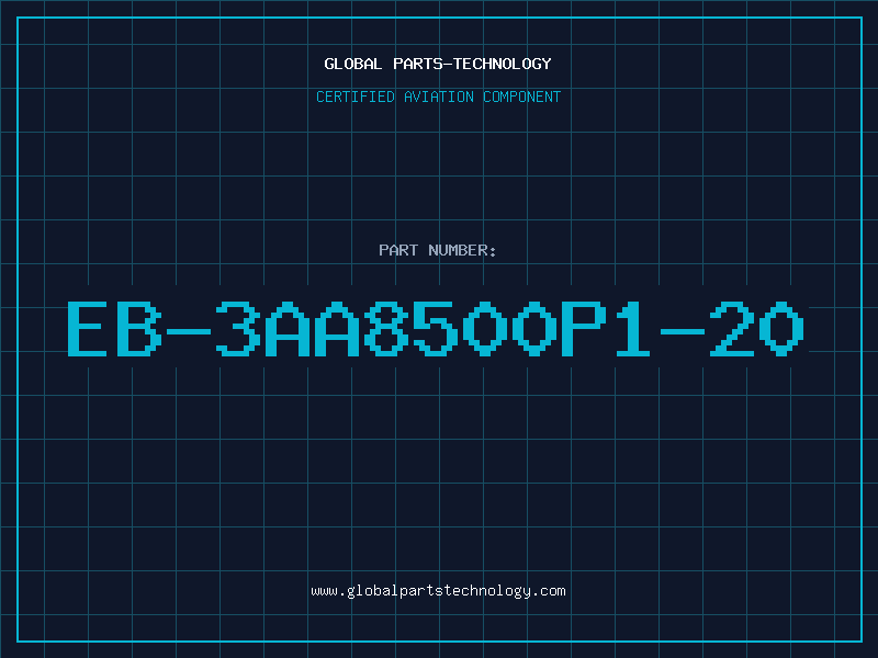 Aviation Part EB-3AA8500P1-20