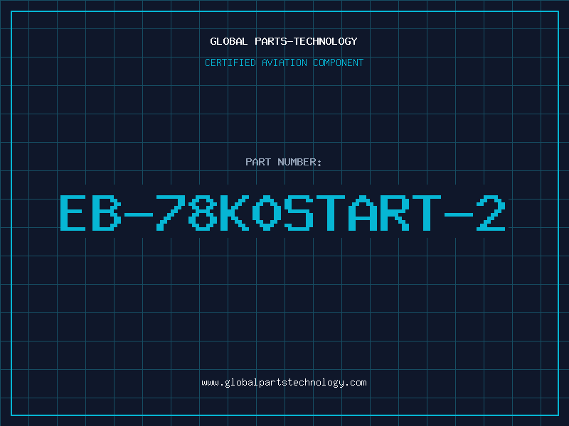 Aviation Part EB-78K0START-2