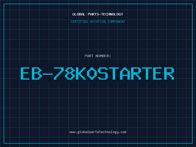 Aviation Part EB-78K0STARTER