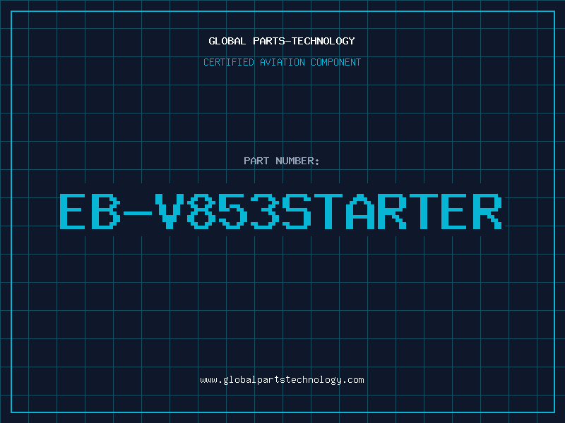 Aviation Part EB-V853STARTER