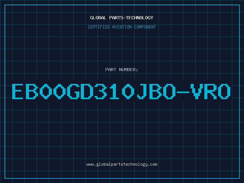 Aviation Part EB00GD310JBO-VRO