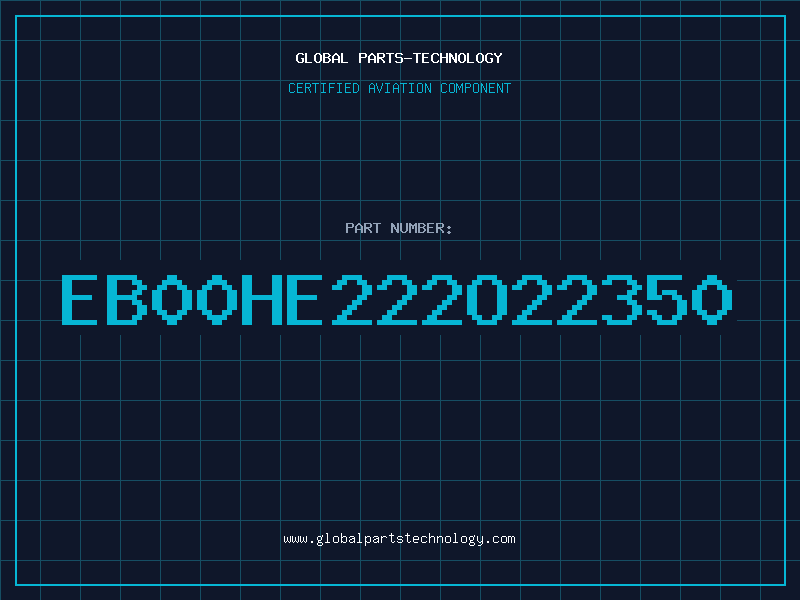 Aviation Part EB00HE222O22350