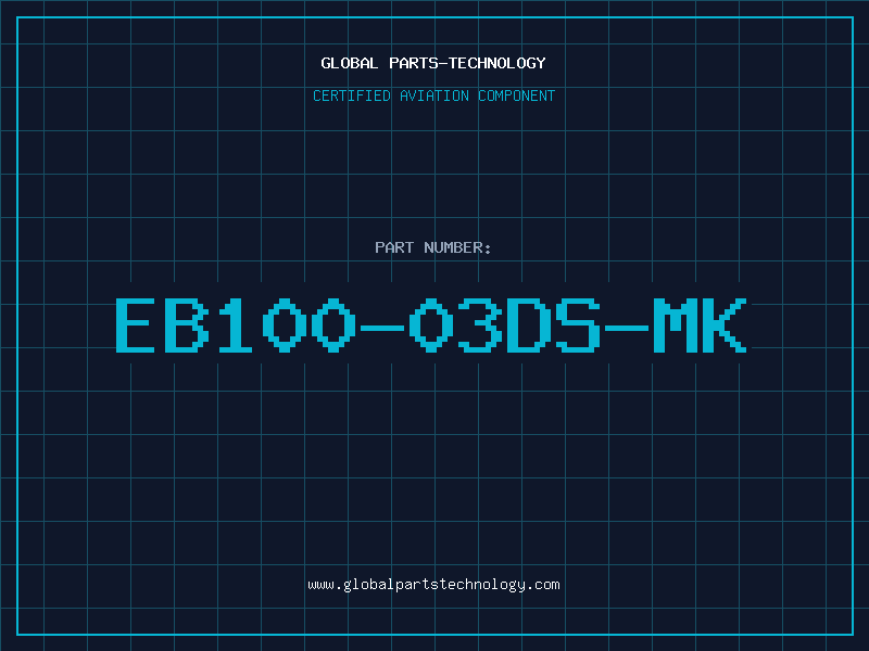 Aviation Part EB100-03DS-MK