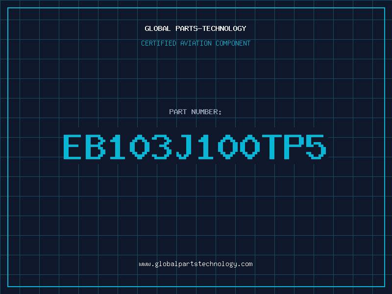 Aviation Part EB103J100TP5