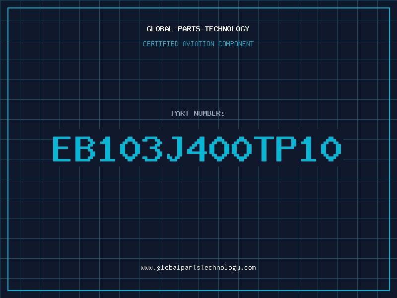 Aviation Part EB103J400TP10