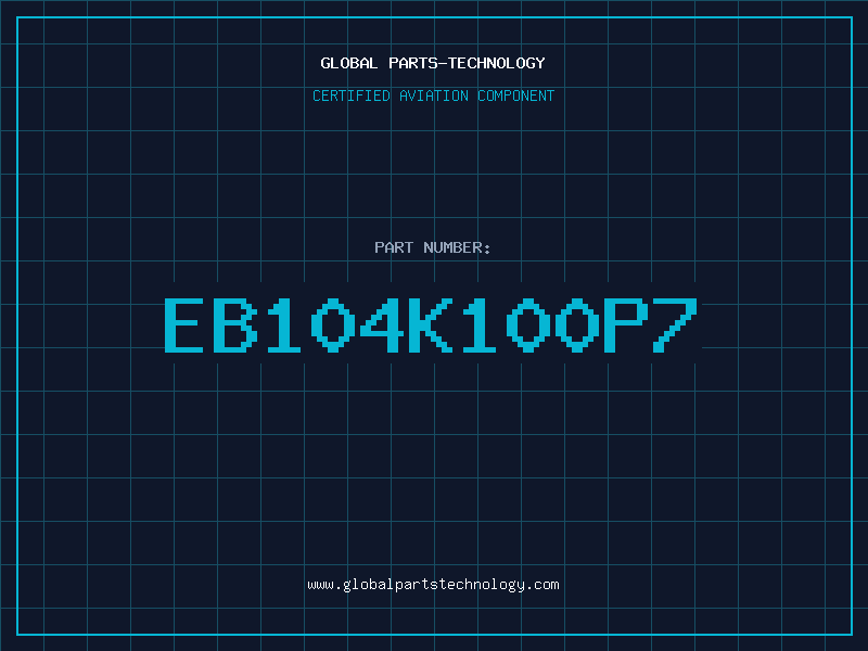 Aviation Part EB104K100P7