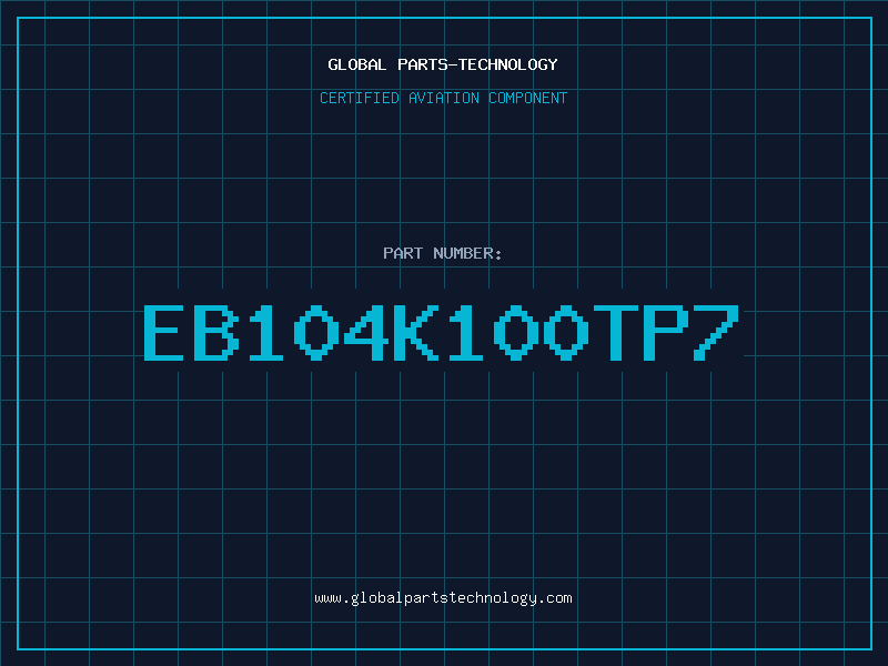 Aviation Part EB104K100TP7