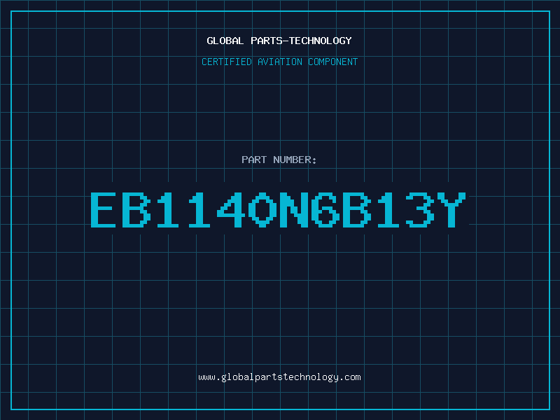 Aviation Part EB1140N6B13Y