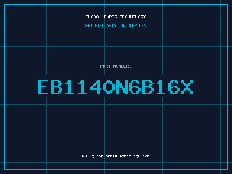 Aviation Part EB1140N6B16X