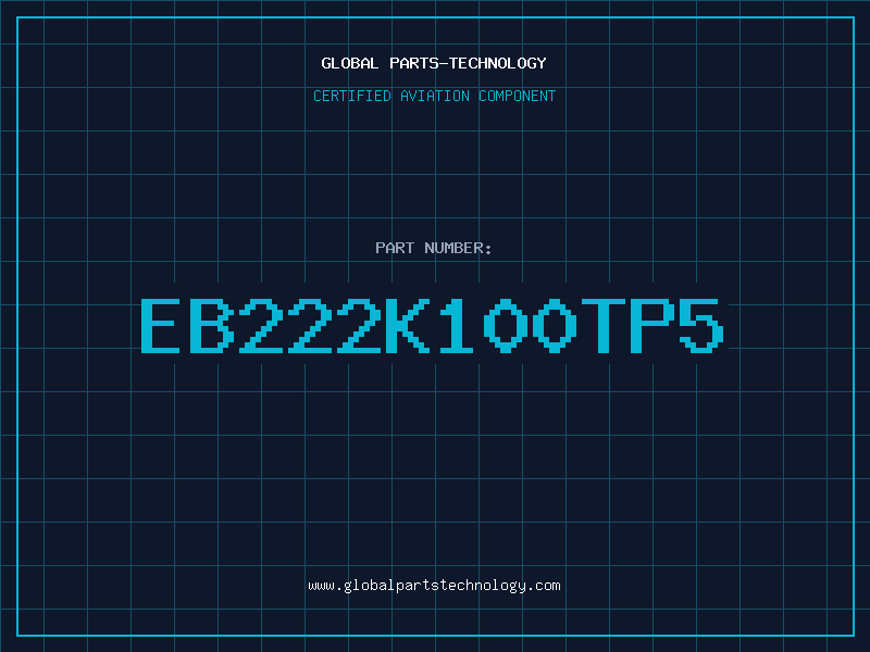 Aviation Part EB222K100TP5