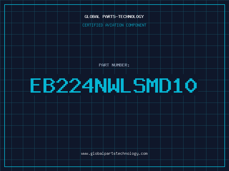 Aviation Part EB224NWLSMD10