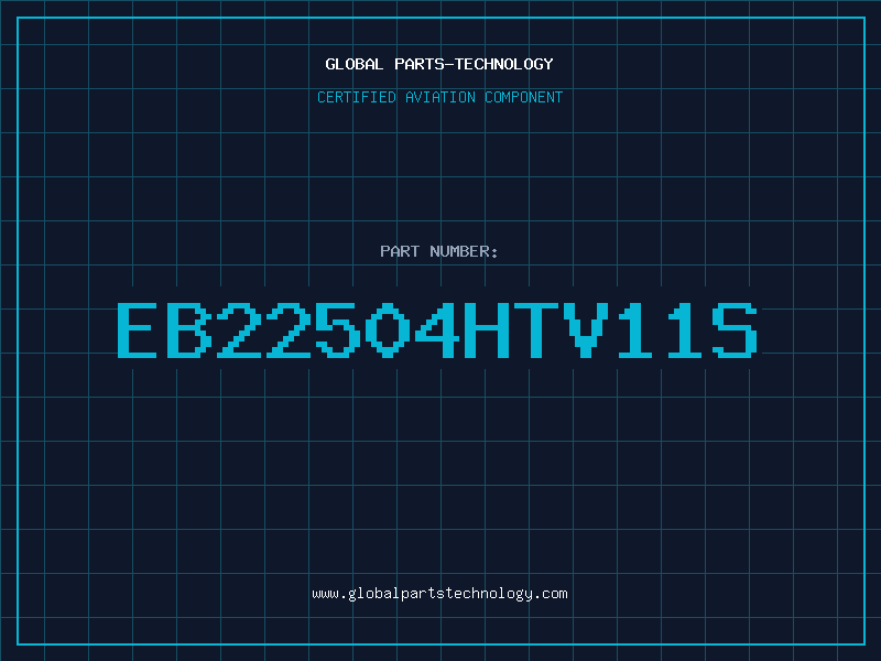 Aviation Part EB22504HTV11S