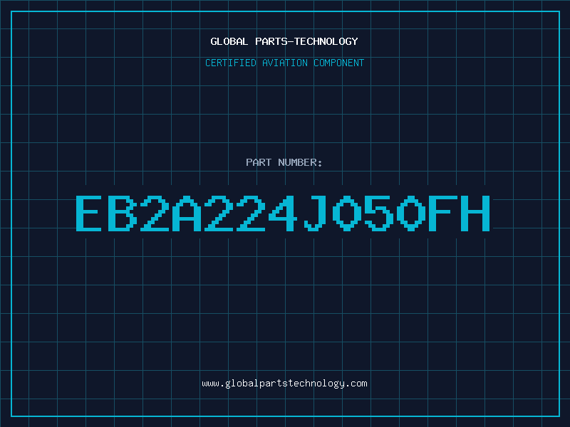 Aviation Part EB2A224J050FH