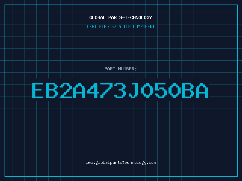 Aviation Part EB2A473J050BA