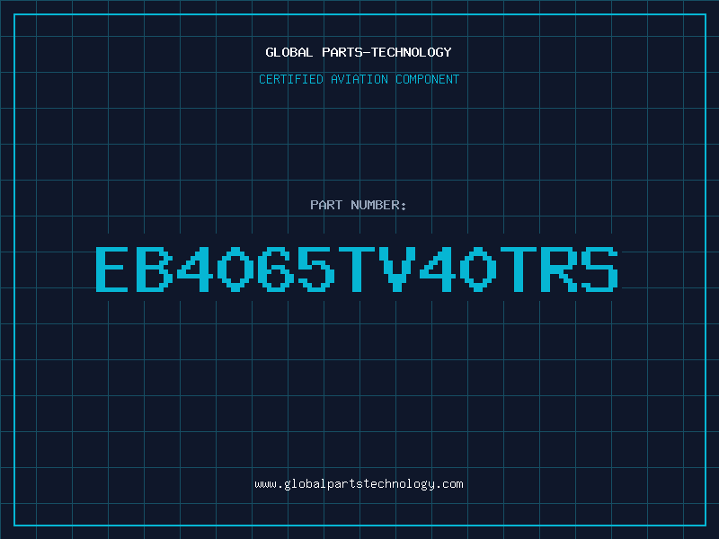 Aviation Part EB4065TV40TRS