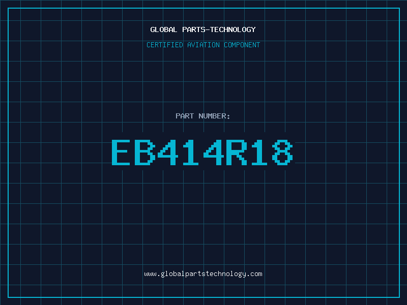 Aviation Part EB414R18