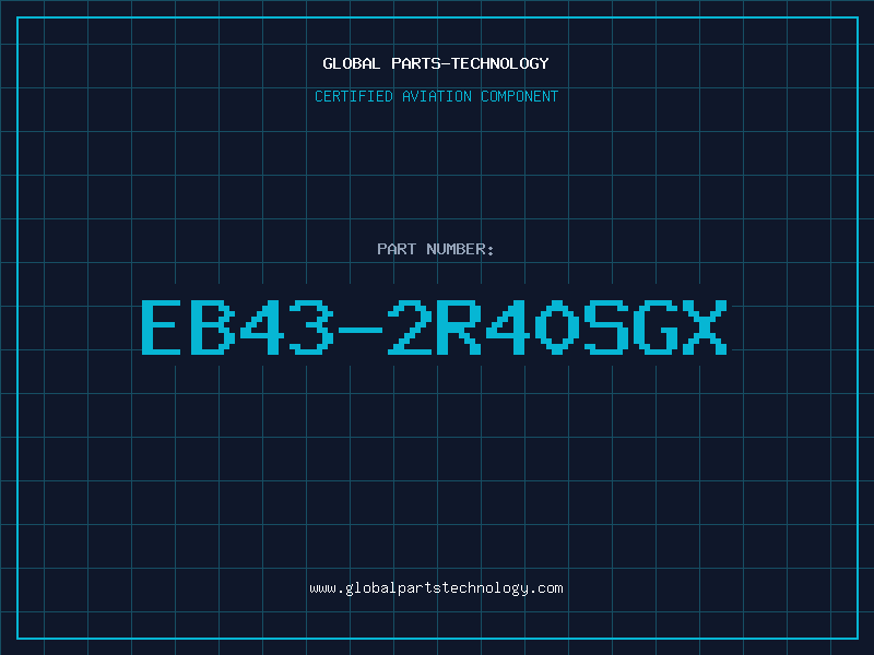 Aviation Part EB43-2R40SGX