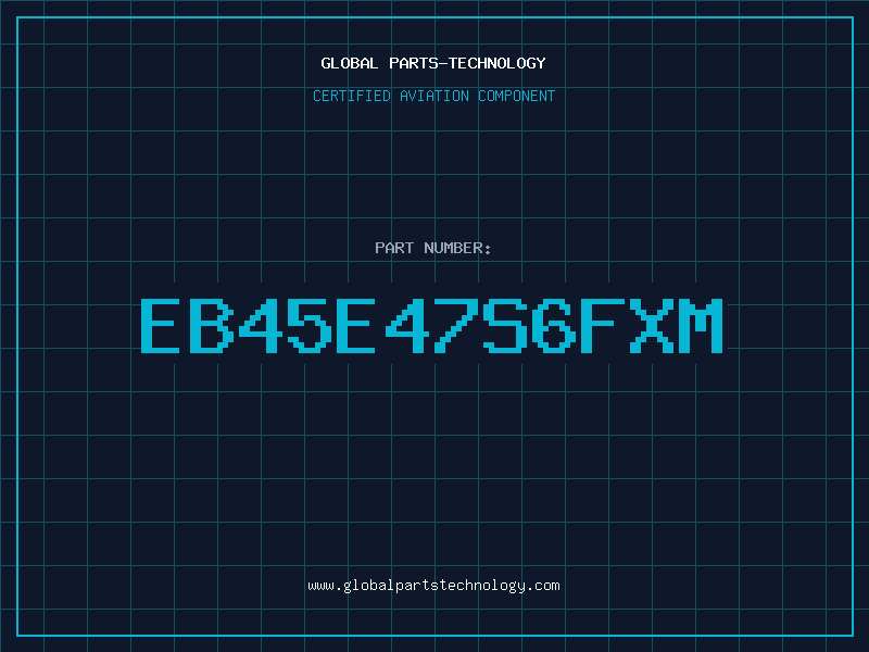 Aviation Part EB45E47S6FXM