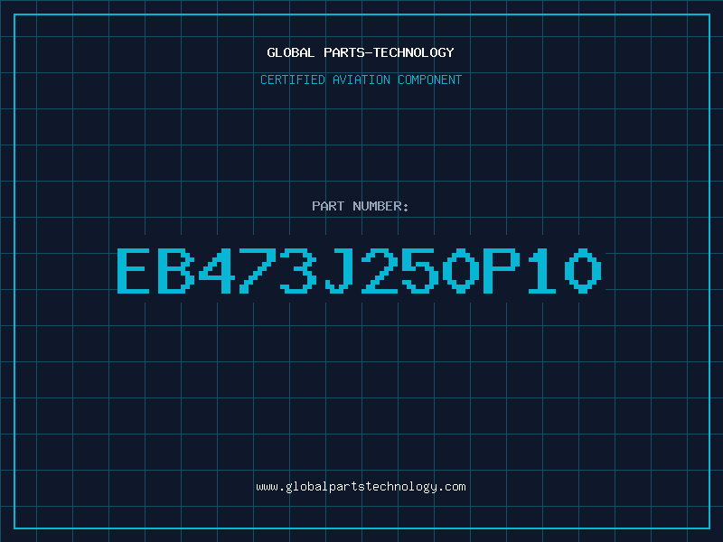 Aviation Part EB473J250P10